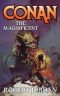 [Robert Jordan's Conan Novels 05] • Conan the Magnificent